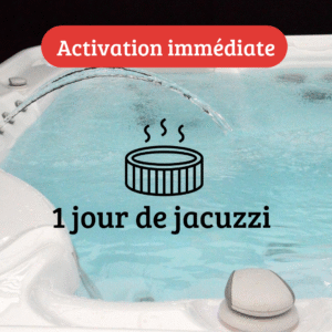1 jour de jacuzzi - Activation immédiate